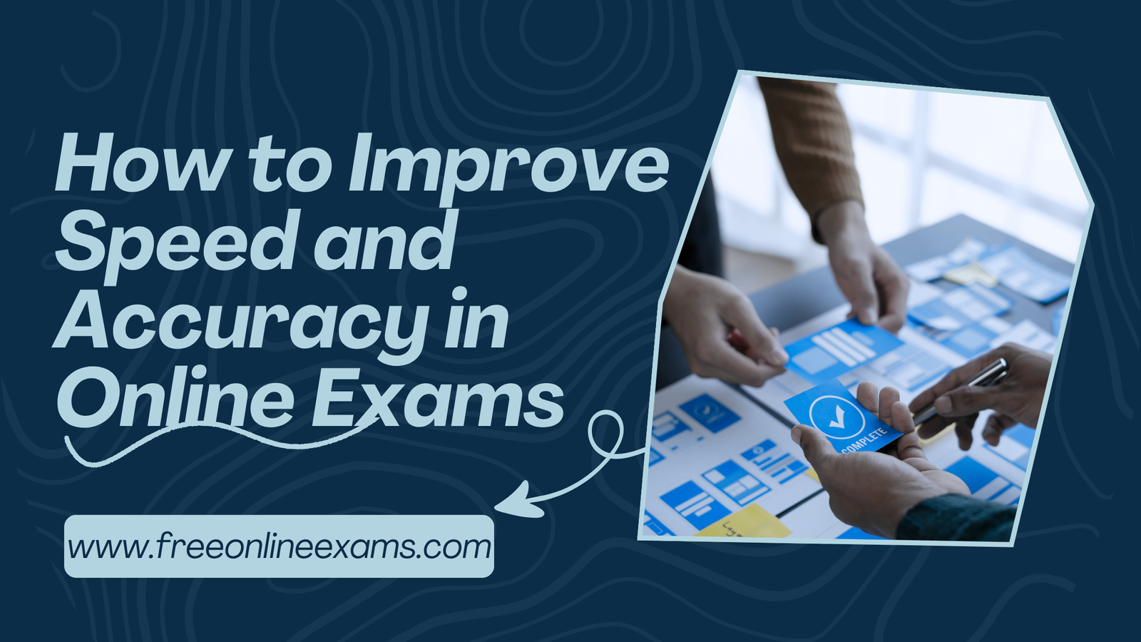 How to Improve Speed and Accuracy in Online Exams