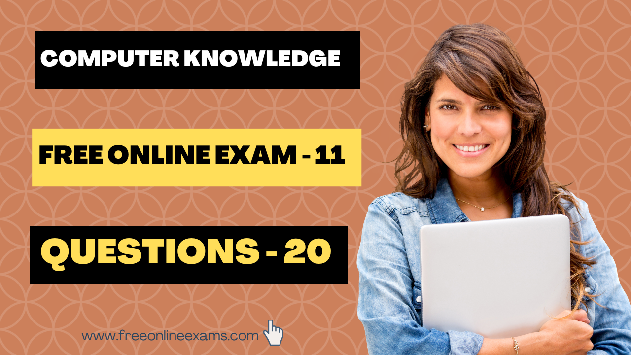 Computer Knowledge Free Online Exam 11